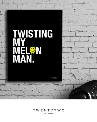 Twisting my melon/ Instant Download / Digital print / Happy Mondays / Art / retro / Design / Wall art /  / Gift / prints / twisting my melon